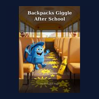 Cover of Backpacks Giggle After School