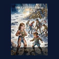 Cover of The Last Gear Before the Dark
