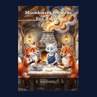 Cover of Moonloaves from the Fox Bakery
