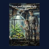 Cover of Lyra and the Starlight Garden