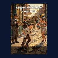 Cover of Riff and the Hidden Jazz Clubs