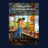 Cover of Through Kit's Greenhouse Window