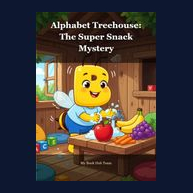 Cover of Alphabet Treehouse: The Super Snack Mystery