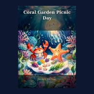 Cover of Coral Garden Picnic Day